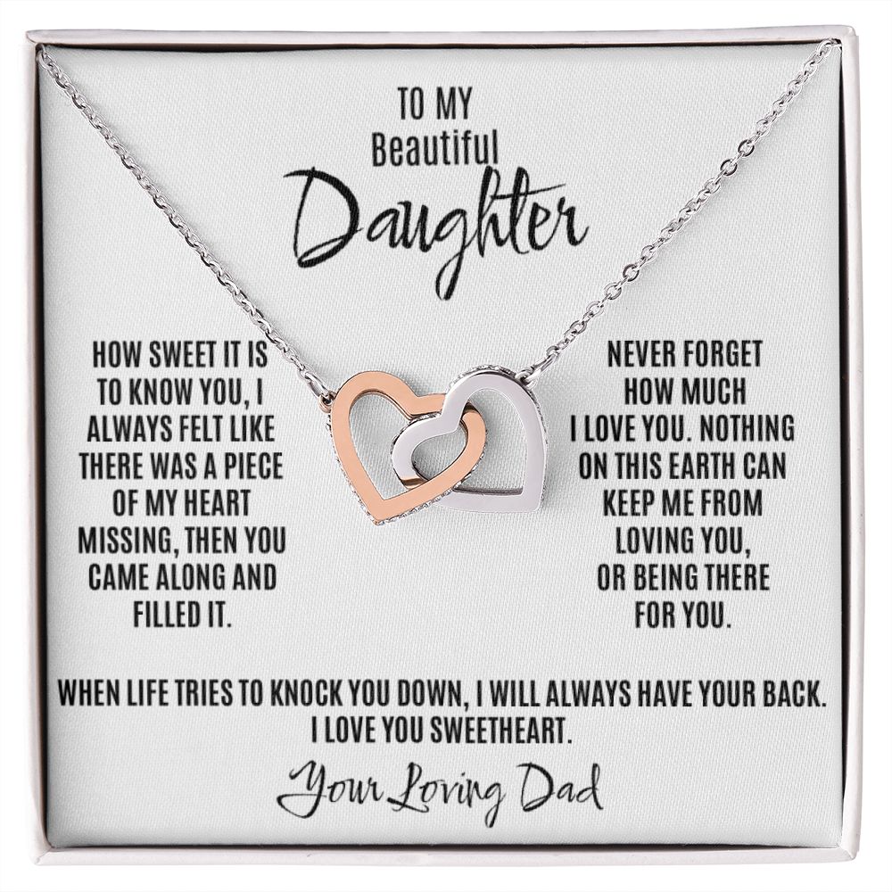 To My Beautiful Daughter From Dad Interlocking Necklace, How sweet it is to know you.