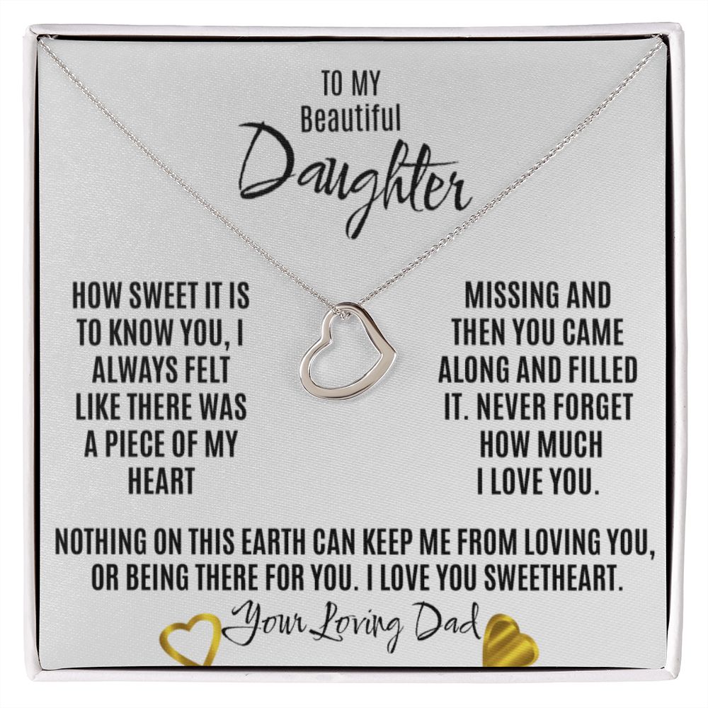 To My Beautiful Daughter, Heart Necklace from Dad/Father