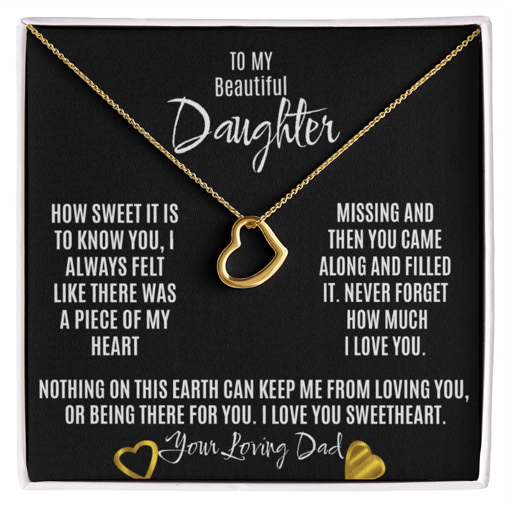 To My Beautiful Daughter, Heart Necklace from Dad/Father