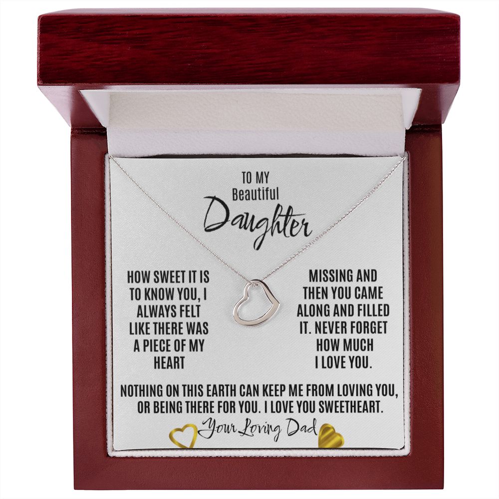 To My Beautiful Daughter, Heart Necklace from Dad/Father